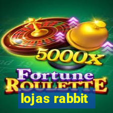 lojas rabbit